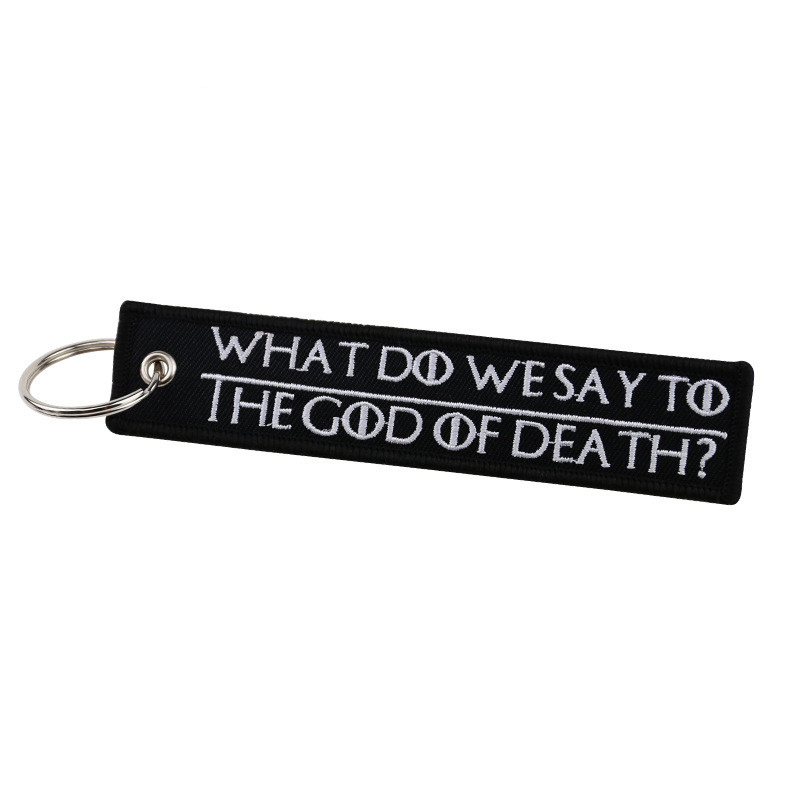 What Do We Say To God Of Death - Motorcycle Keychain